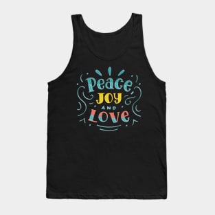 Peace Joy And Love Tank Top